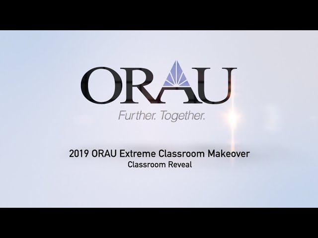 ORAU | 2019 Extreme Classroom Makeover Reveal