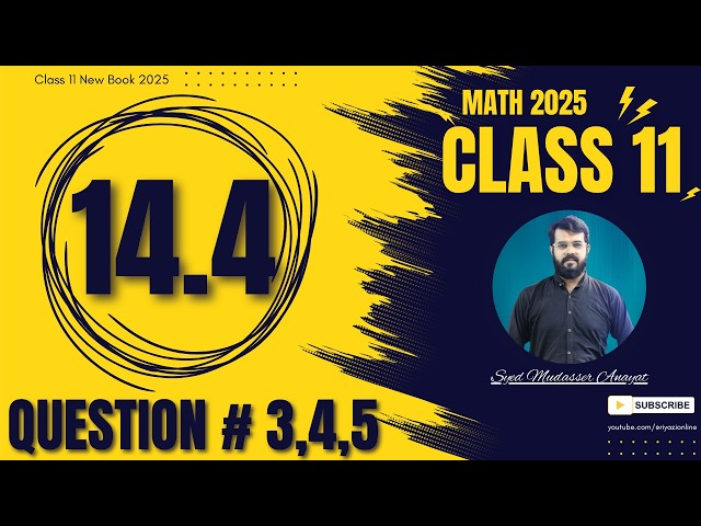 Class 11 Math Exercise 14.4 Question 3, 4, 5 Complete Solution 1st Year Math New Book