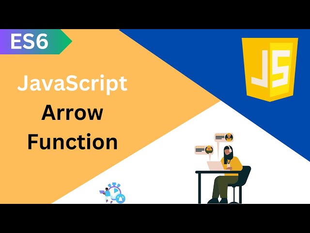 ES6 Tutorial JavaScript Arrow Function In Details