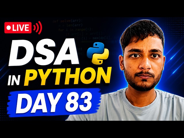 Day 83 DSA Learning | Problem Solving Using Python