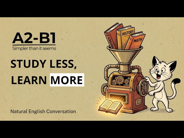 Why Studying Longer Doesn't Mean Learning More - Easy English for Everyday Life - English Podcast