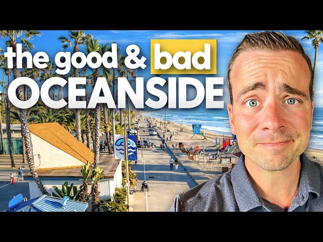 Living in Oceanside: The Pros & Cons