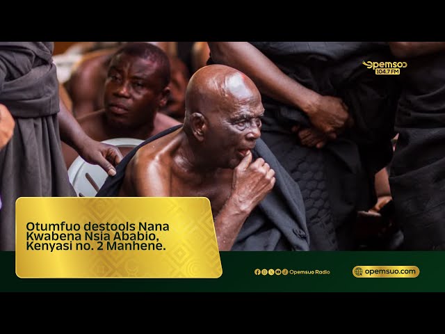 Asantehene destools Nana Kwabena Nsia Ababio, Kenyasi No. 2 Manhene