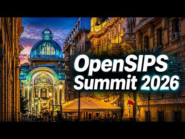 OpenSIPS Summit 2026 in Bucharest, Day 1