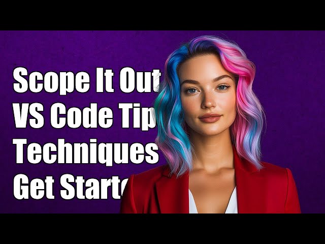 How to Scope to This in Visual Studio Code: Tips and Techniques