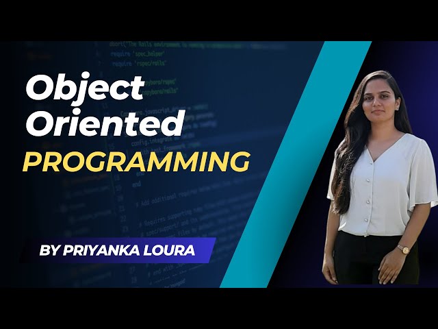 Introduction || Object Oriented Programming || OOPs || Priyanka Loura