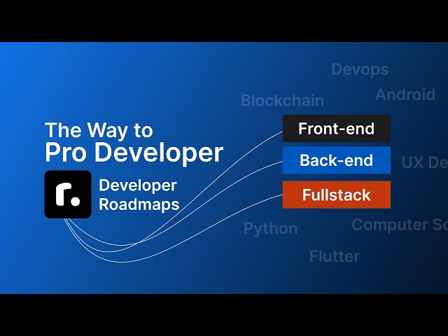 The Way to Pro Developer - Developer Roadmaps | ByteVault