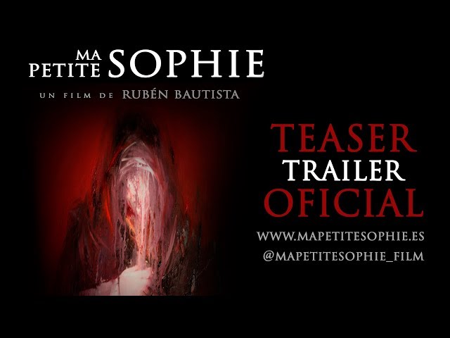 "MA PETITE SOPHIE" Teaser trailer oficial