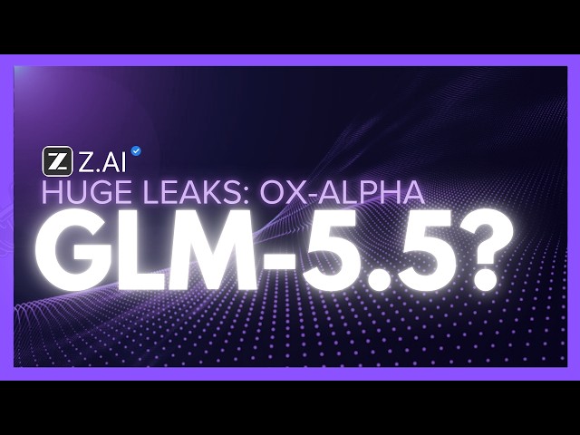 GLM 5.5 LEAKS? HY4 Soon!, Ox Alpha Stealth Model, GPT-6 Astra Delayed, & More! AI NEWS!