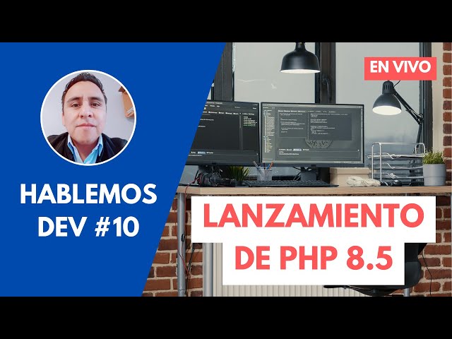 🔴 Hablemos Dev: Lanzamiento de PHP 8.5, caída de Cloudflare y mas | Live #10 🚀