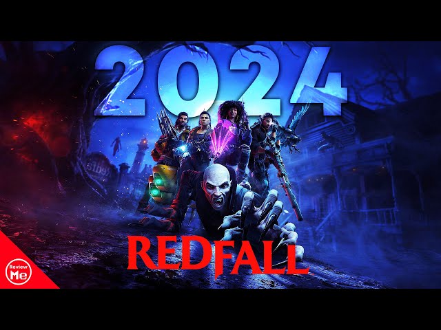 REDFALL Review 2024: Has it improved in 1 year?