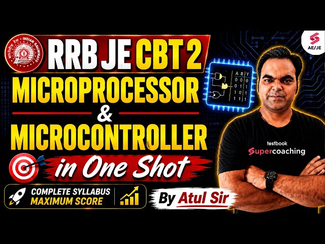 Microprocessor & Microcontroller One Shot | RRB JE Electronics Classes | RRB JE Electronics Atul Sir