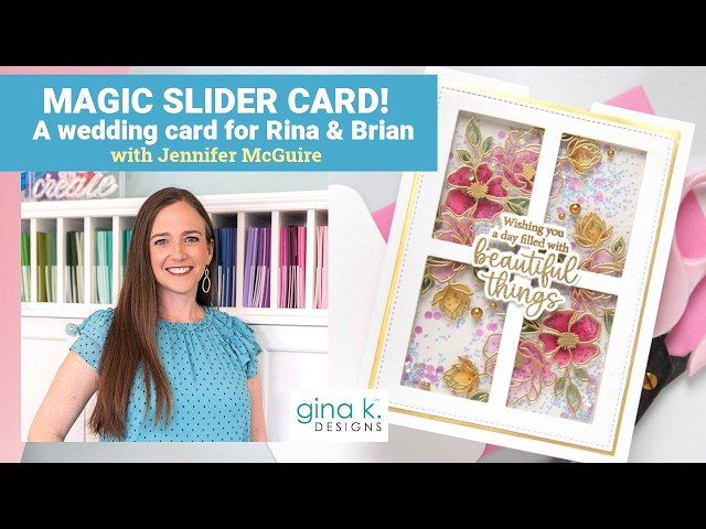 Magic Slider Card - A Wedding Card for Rina & Brian with Jennifer McGuire!