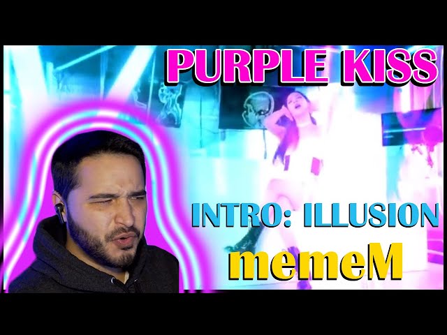 PURPLE KISS - 'Intro: Illusion' and 'memeM' First Reaction!