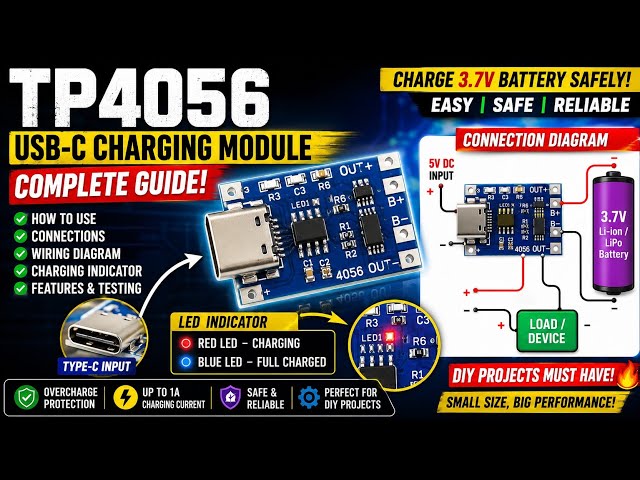 TP4056 USB-C Charging Module 🔋 | How to Use, Wiring & Connection Diagram | 3.7V Li-ion Battery