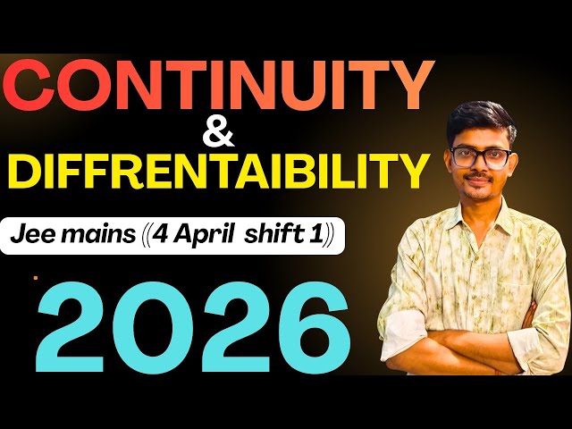 JEE Mains 2026 4April Shift 1 PYQ Solution | Continuity & Differentiability 🔥