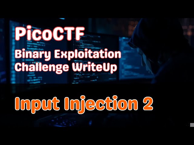Tutorial PicoCTF 2025 (218): Binary Exploitation: Input Injection 2