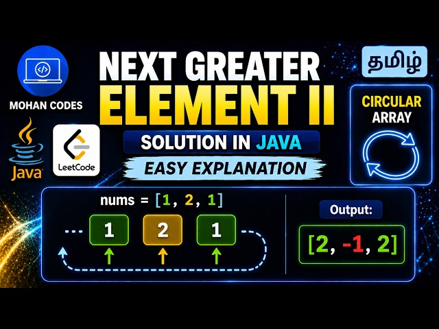 Next Greater Element II Leetcode Solution in Java | Easy Explanation in Tamil