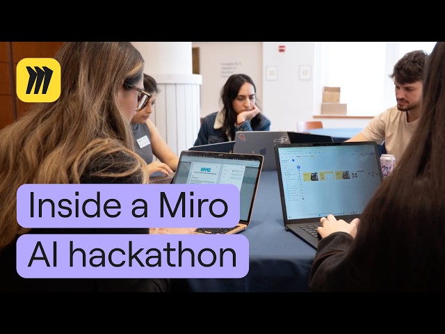 Build Better with AI: Inside Miro's Student Hackathon
