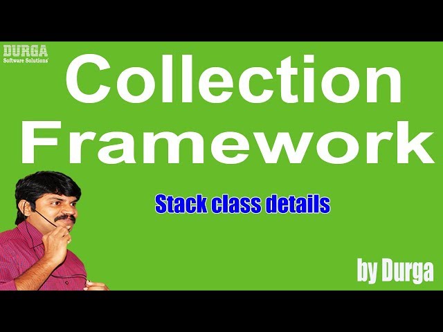 Stack class details (Collection Framework)