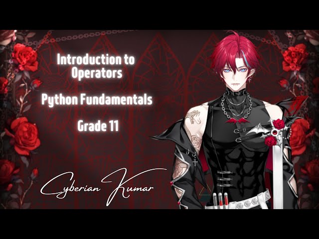 introduction to operators - python - Grade 11 - Computer Science