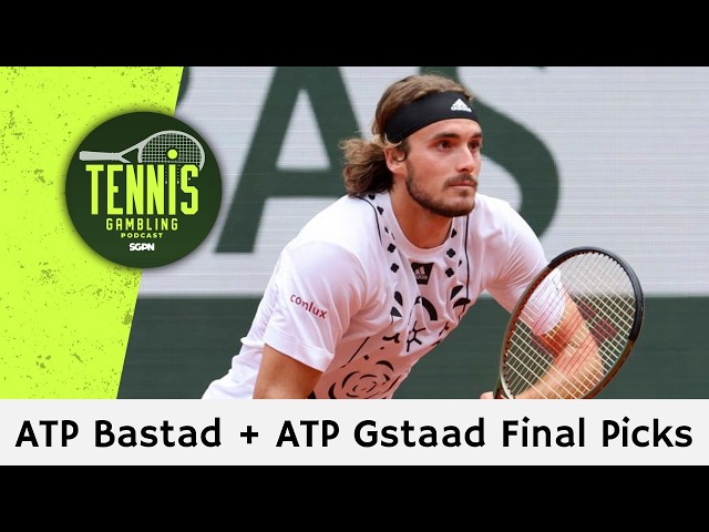 ATP Bastad + ATP Gstaad Final Picks – 7/18/26
