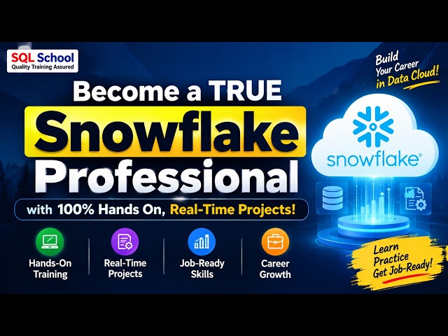 Become a TRUE Snowflake Professional in 2026 🚀  Real Time Projects