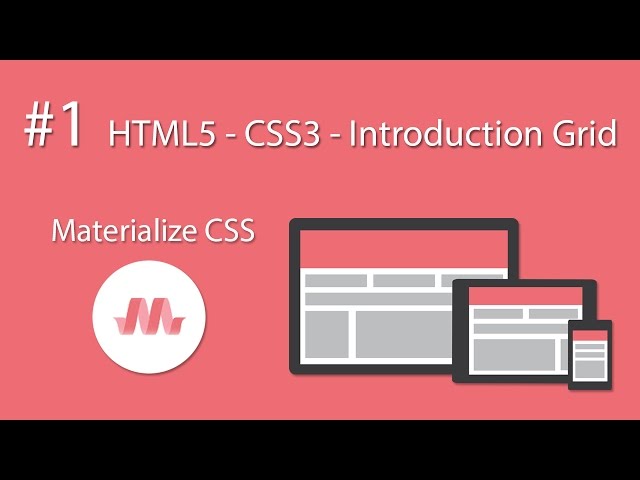 HTML5 - CSS3 - Material Design - Materialize CSS - #1 Introduction Grid Responsive - Basic