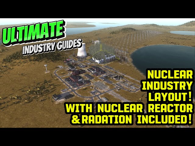 Ultimate Industry Layout Guide - Nuclear! - Workers and Resources:Soviet Republic