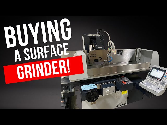 Buying a 12x24 Okamoto Surface Grinder for our Machine Shop!