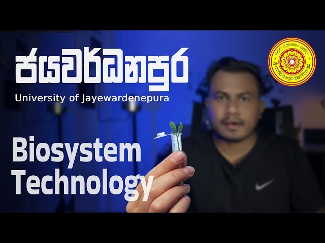 Jayawardanapura University Biosystems Technology