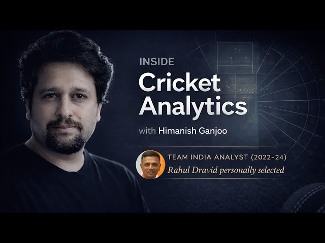 How to Break into Cricket Analytics ft. Team India Analyst Himanish Ganjoo
