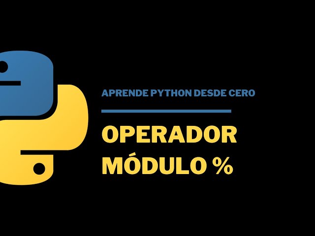 4.1.2 Operador módulo en Python (%) | Aprende Python desde 0
