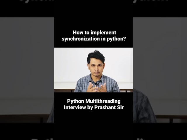How to implement synchronization in python? by Prashant #synchronization #pythontutorial #semaphore
