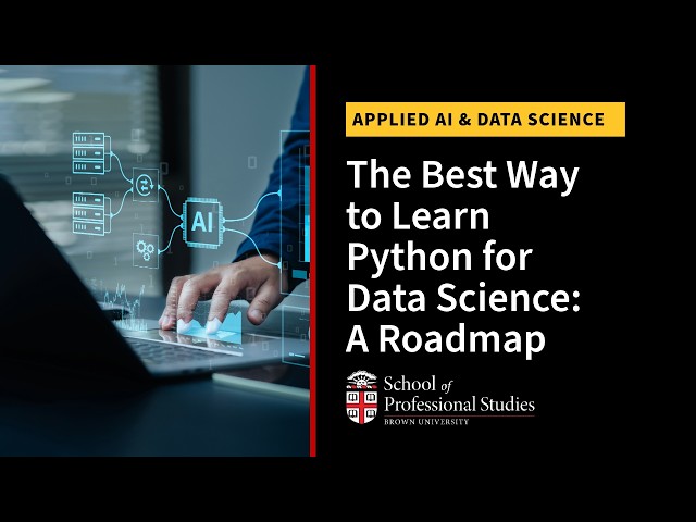 Applied AI & Data Science | The Best Way to Learn Python for Data Science: A Roadmap