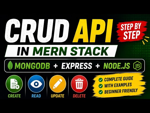 CRUD API in Node.js, Express & MongoDB | Complete MERN Stack Tutorial