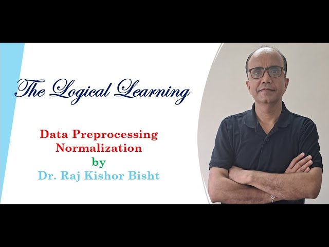Data Preprocessing: Normalization