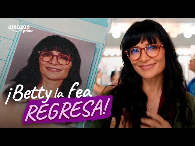 Betty La Fea - Adelanto de la nueva temporada I Prime Video