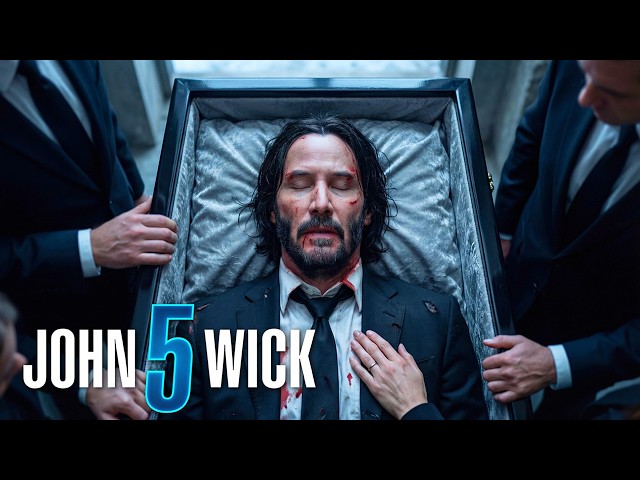 JOHN WICK Chapter 5 Is About To Blow Your Mind