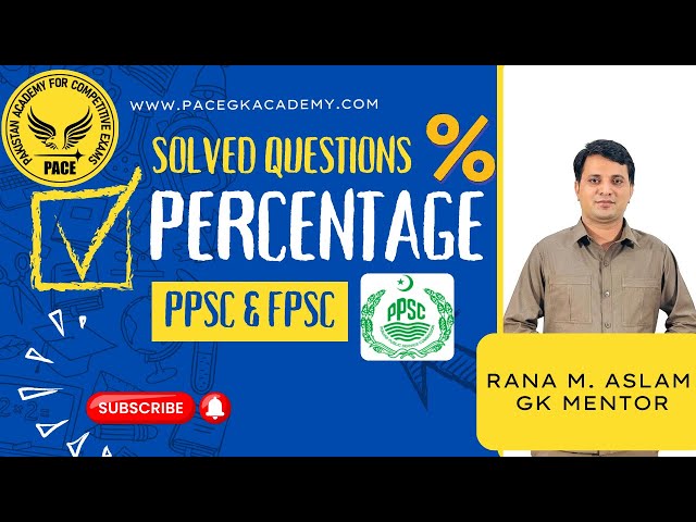 Percentage solved exercise for PPSC, FPSC, SPSC, KPPSC, BPSC and other One paper Competitive Exams.