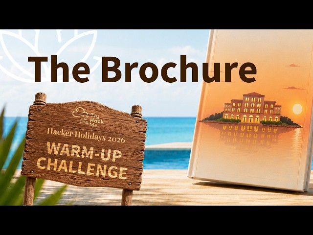 Hacker Holidays 2026  | Introduction & Warm-up Challenge | The Brochure