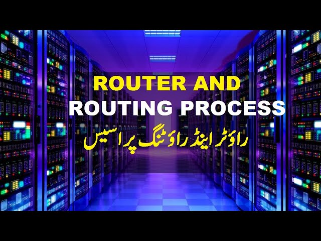 Router and Routing Process || 9th computer 2020