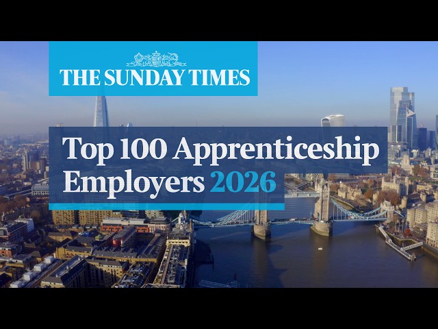 The Sunday Times Top 100 Apprenticeship Employers 2026