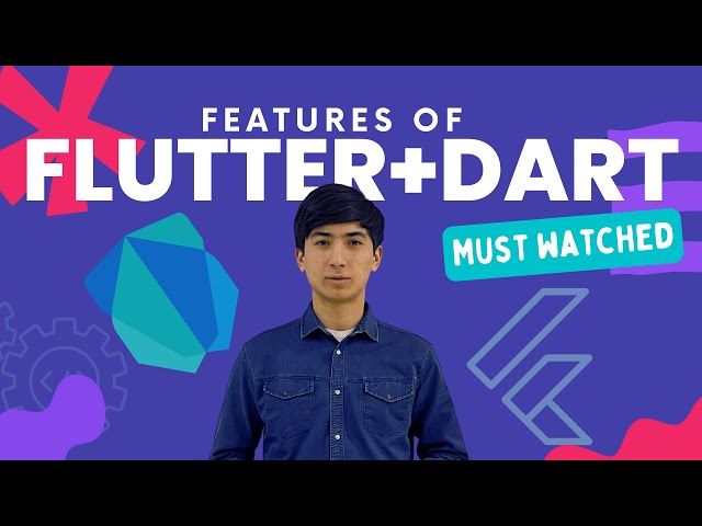 Features of Flutter+Dart