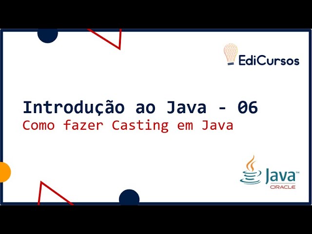 Como fazer o Casting no Java