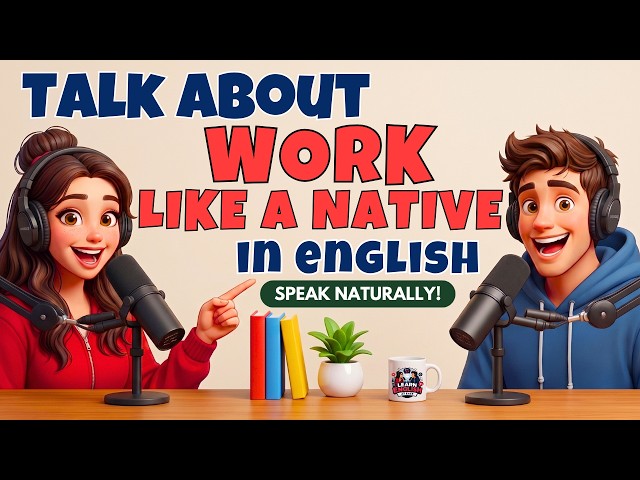 How to Talk About Your Work Day in English | Speak Naturally Like a Native