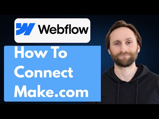 How to Connect Make com to Webflow [2026 Guide]