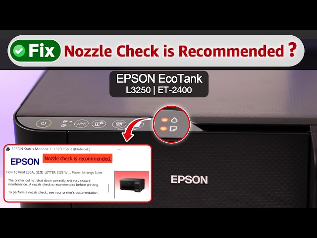 How to Fix 2 Red Light Solid Epson L3250 - Nozzle Check Recommend