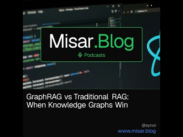 GraphRAG vs Traditional RAG: When Knowledge Graphs Win