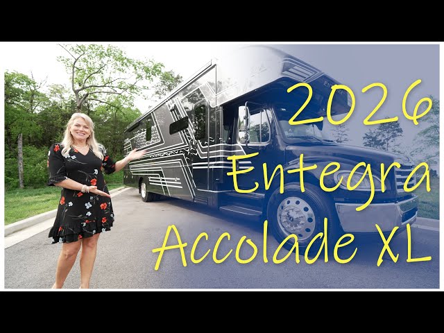 Luxury RV Tour - 2026 Entegra Accolade XL - Class A Motorhome